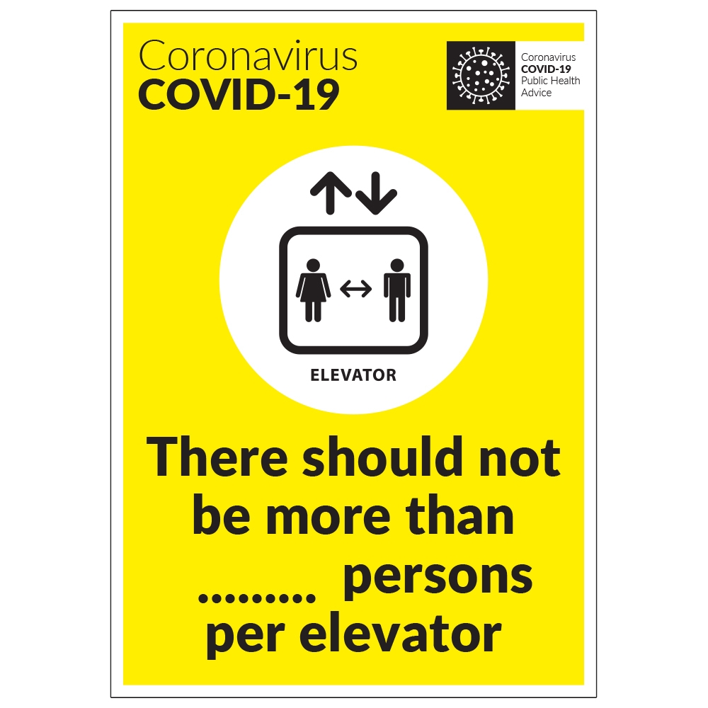 COVID 19 There Should Not Be More Than People Per Elevator Sign covid-19-there-should-not-be-more-than-people-per-elevator-sign